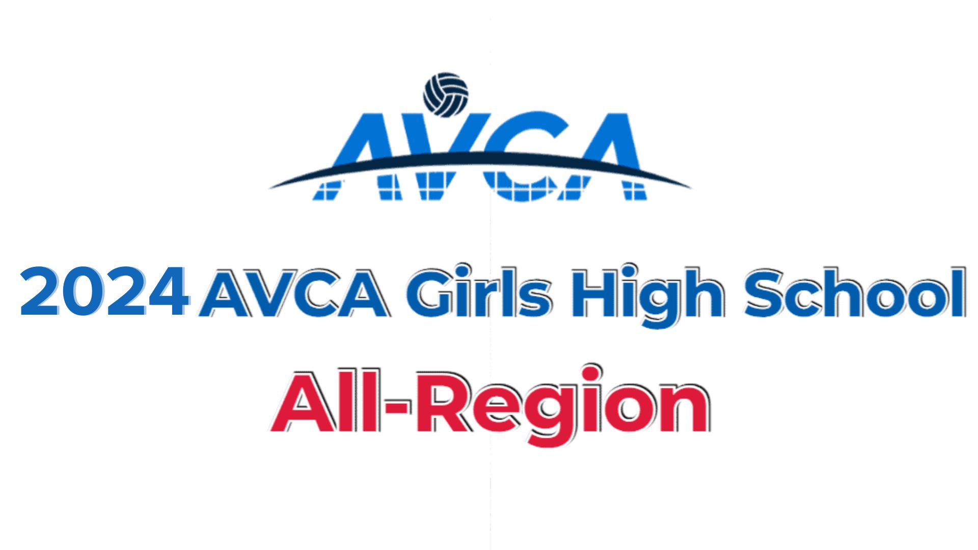 2024 AVCA Girls High School All-Region